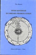 Studi danteschi di Lorenzo Filomusi Guelfi. Aspetti di metodologia e di analisi testuale