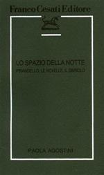 Lo spazio della notte. Pirandello: Le Novelle, il Simbolo