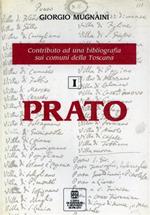 Prato. Contributo ad una bibliografia sui comuni della Toscana