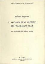 Il Vocabolario Aretino di Francesco Redi con un Profilo del dialetto aretino