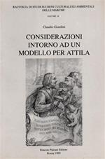 Considerazioni intorno ad un modello per Attila