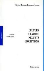 Cultura e lavoro nell'età giolittiana