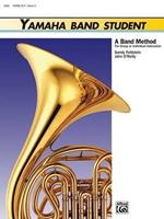 Yamaha Band Student. Book 2: Horn in Eb. A band method for group or ind