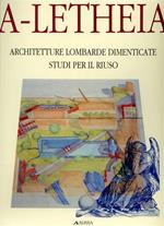 Architetture lombarde dimenticate: Studi per il riuso