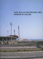 Sant'Elia: Lo sviluppo dell'Area sportiva di Cagliari