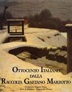 Ottocento italiano dalla Raccolta Gaetano Marzotto