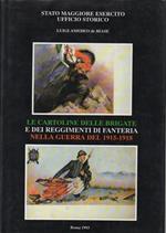 Le cartoline delle Brigate e dei Reggimenti di Fanteria nella guerra del 1915. 18