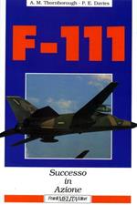 F - 111 ( cacciabombardiere ). Successo in azione