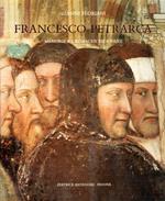 Francesco Petrarca. Memorie e cronache padovane