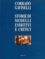 Storie di modelli esibitivi e critici. Modelli storico. critici di rappresentazione oggettuale di visualizzazione interpretativa