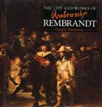 The life and works of Rembrandt