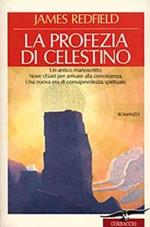 La profezia di Celestino. Romanzo