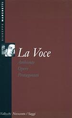 La Voce. Ambiente, Opere, Protagonisti