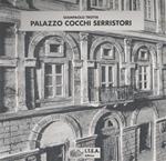 Palazzo Cocchi Serristori a Firenze. Una dimora quattrocentesca in lumine Solis