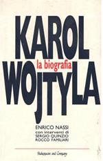 Karol Wojtyla, la biografia