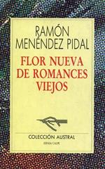 Flor nueva de romances viejos