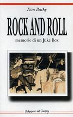 Rock and Roll, memorie di un Juke Box