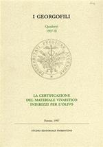 La certificazione del materiale vivaistico indirizzi per l'ulivo