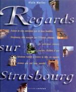 Regards sur Strasbourg