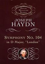 Symphony No. 104 in D Major, London