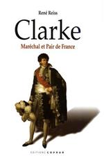 Clarke: Maréchal et pair de France