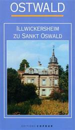 Ostwald. Illwickersheim zu Sankt Oswald