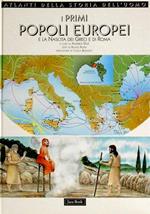 I primi popoli europei e la nascita dei greci e di Roma