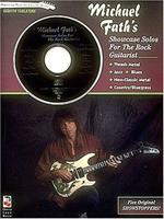 Michael Fath's Showcase Solos For The Rock Guitarist. Five original, unaccompanied s