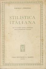 Stilistica italiana. Con un quadro storico essenziale della letteratura italiana