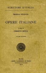 Opere Italiane. vol. II