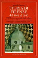 Storia di Firenze dal 1966 al 1987. Dall'alluvione a capitale della cultura