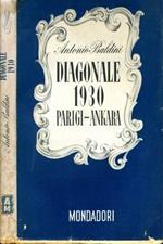 Diagonale 1930. Parigi - Ankara. Note di viaggio