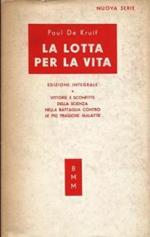 La lotta per la vita