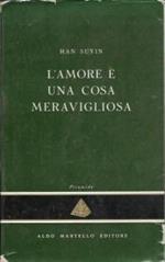 L' amore e' una cosa meravigliosa