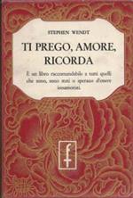 Ti prego, amore, ricorda