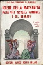 Igiene della maternità della vita sessuale femminile e del neonato