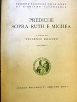 Prediche sopra Ruth e Michea. Volume I
