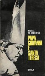 Papa Giovanni e Santa Teresa