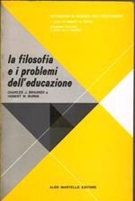 I Filosofia e i problemi dell'educazione