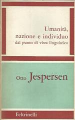 Umanit, nazione ed individuo dal punto di vista linguistico