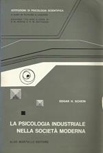 La Psicologia industriale nella società moderna