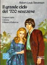 Il grande ciclo del '700 scozzese