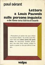 Lettera a Louis Pauwels sulle persone inquiete e che hanno tutto il diritto di esserlo
