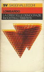 La Crisi delle democrazie industriali 1968/1976