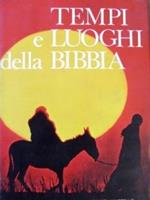 Tempi e luoghi della Bibbia