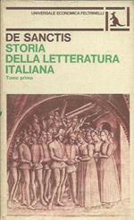 Storia della letteratura italiana. Tomo I