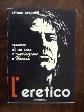 L' Eretico. Cronaca di un caso d'inquisizione a Novara