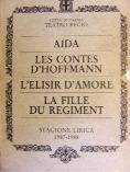 Aida-Les contes d'Hoffmann-L'elisir d'amore-La fille du regiment