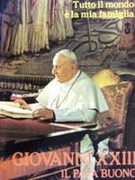 Giovanni XXIII il Papa buono