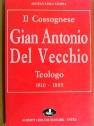 Il Cossognese Gian Antonio Del Vecchio